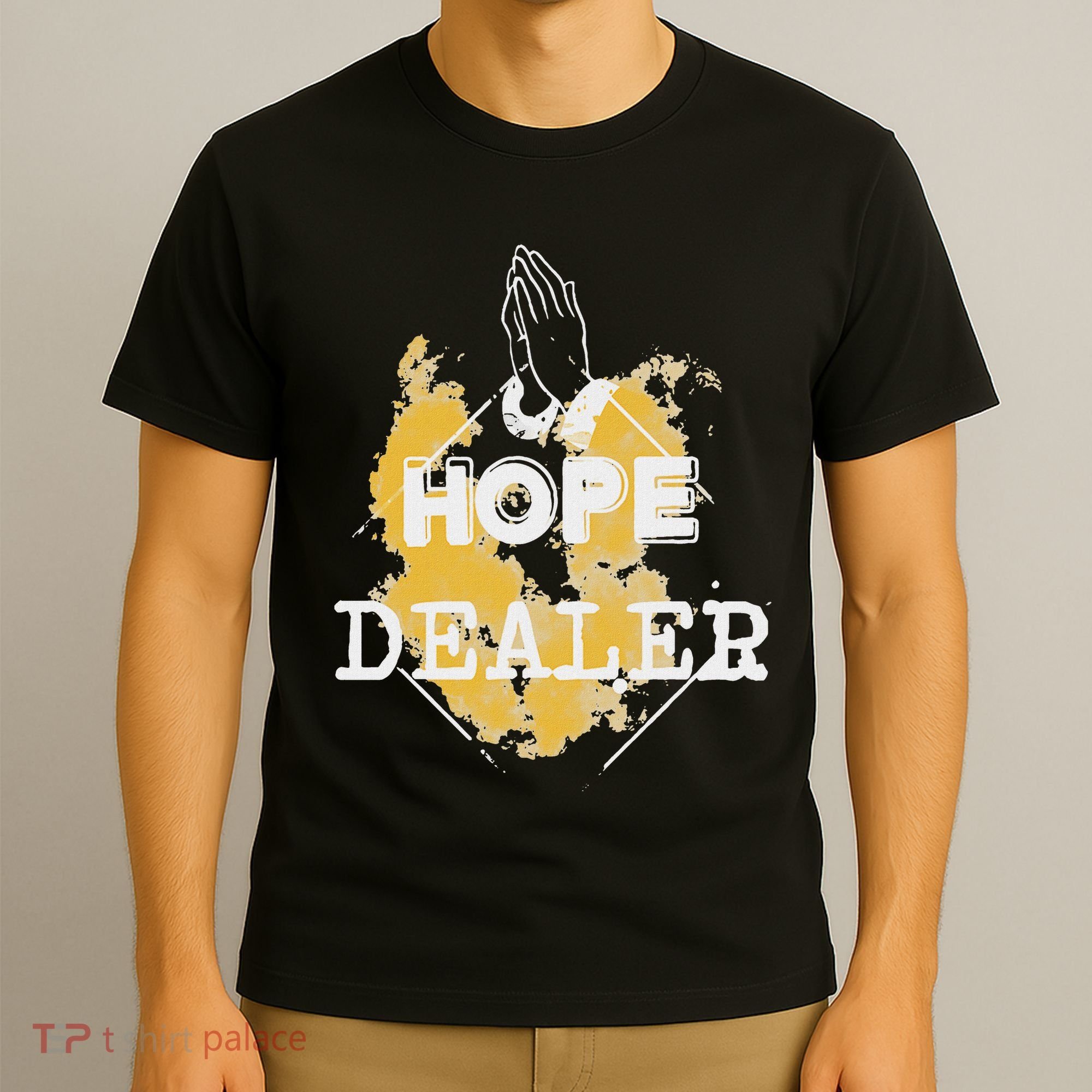 Hope Dealer T-Shirt