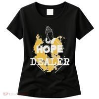 Hope Dealer Women's T-Shirt thumb 0