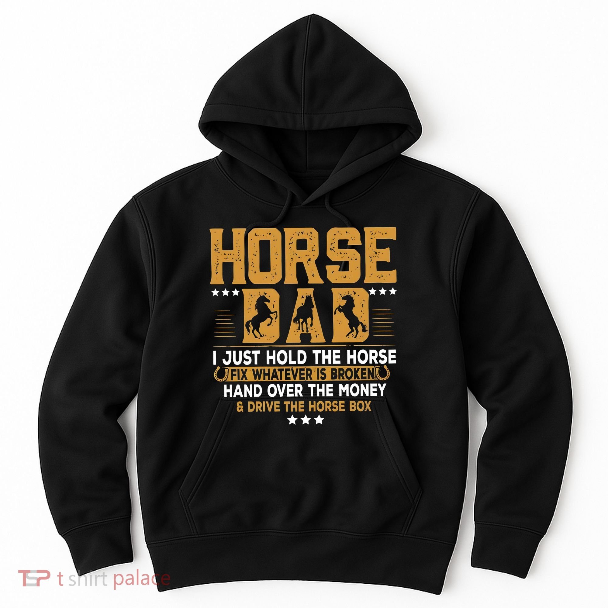 Horse Dad Horsing Fix Whatever Is Broken Drive The Horse Box Hoodie