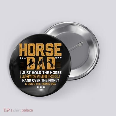 Horse Dad Horsing Fix Whatever Is Broken Drive The Horse Box Button