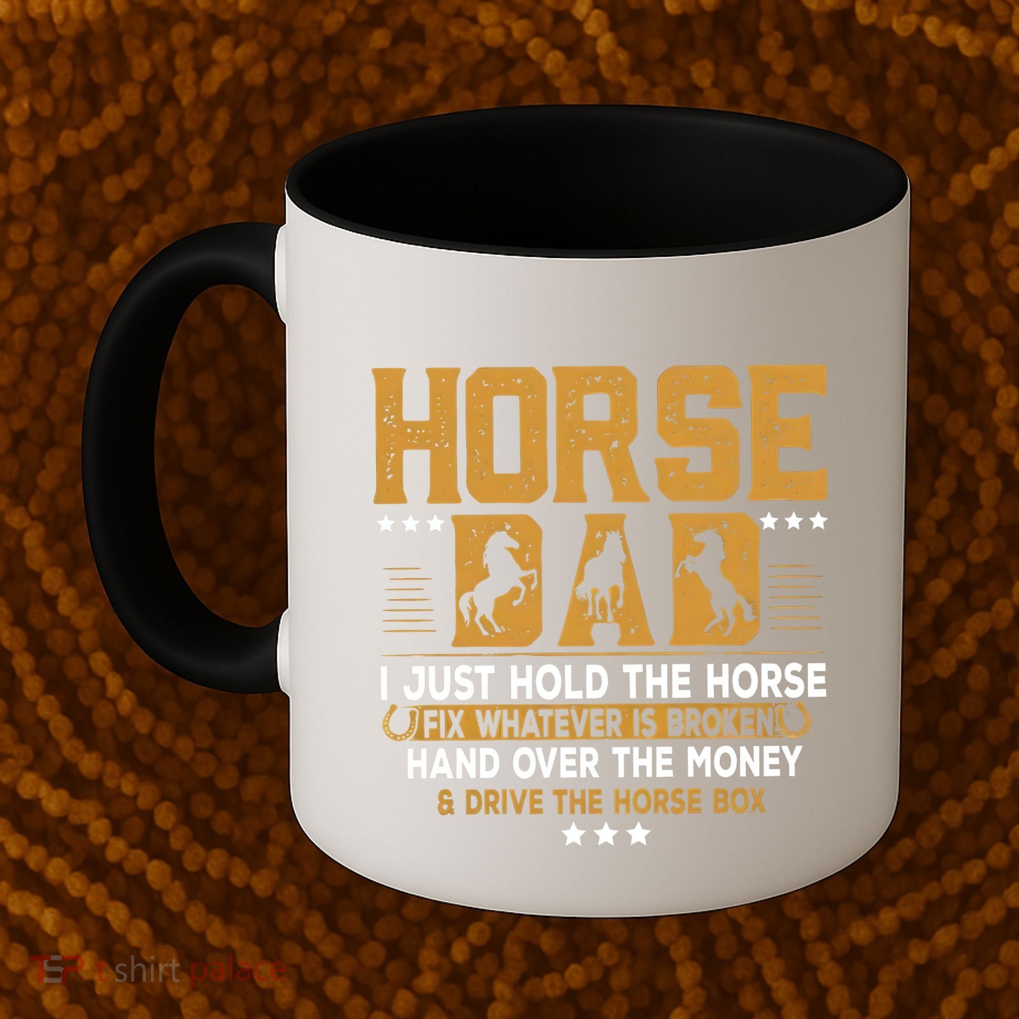 Horse Dad Horsing Fix Whatever Is Broken Drive The Horse Box Coffee Mug