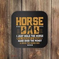 Horse Dad Horsing Fix Whatever Is Broken Drive The Horse Box Coaster thumb 0