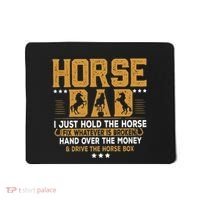 Horse Dad Horsing Fix Whatever Is Broken Drive The Horse Box Mousepad thumb 0