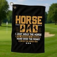 Horse Dad Horsing Fix Whatever Is Broken Drive The Horse Box Golf Towel thumb 1