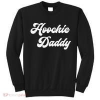 Hoochie Daddy Sweatshirt thumb 0