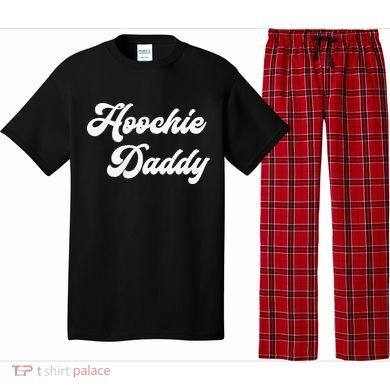 Hoochie Daddy Pajama Set