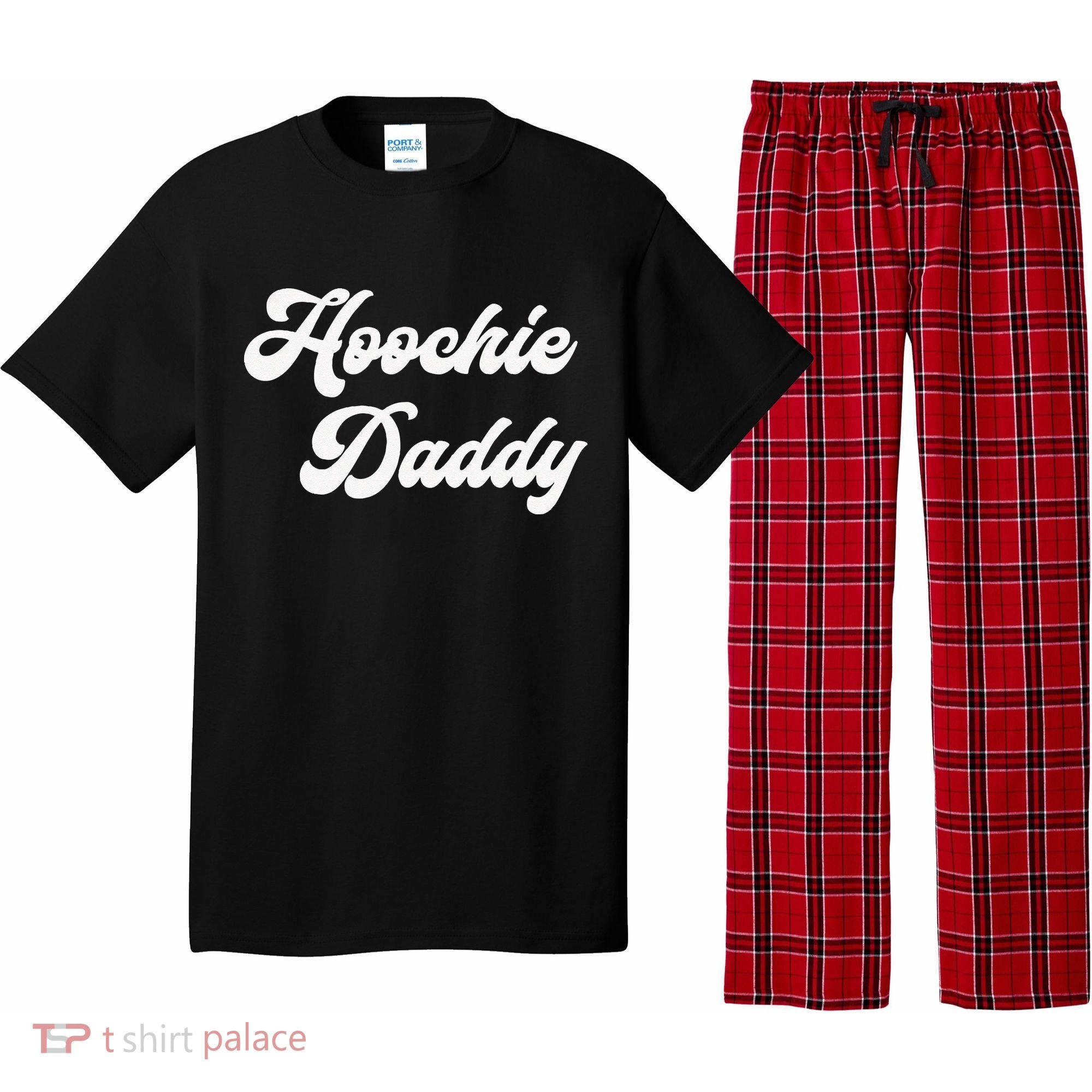 Hoochie Daddy Pajama Set