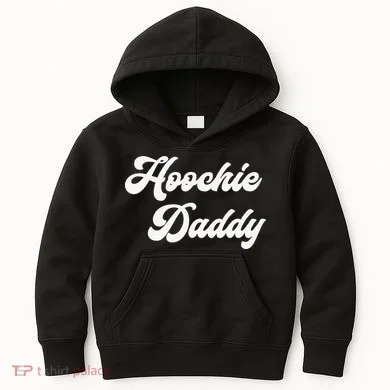 Hoochie Daddy Kids Hoodie