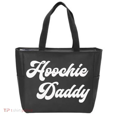 Hoochie Daddy Tote Bag