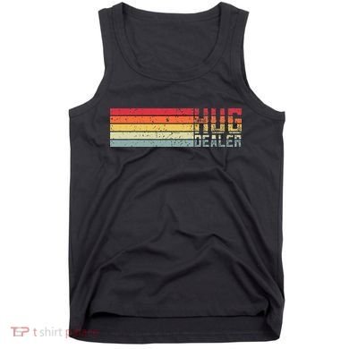 Hug Dealer Tank Top