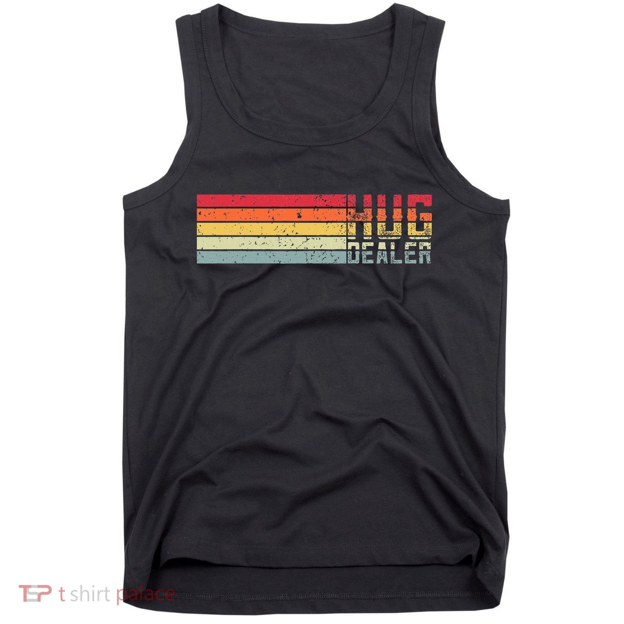 Hug Dealer Tank Top