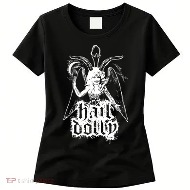 Hail Dolly Women's T-Shirt