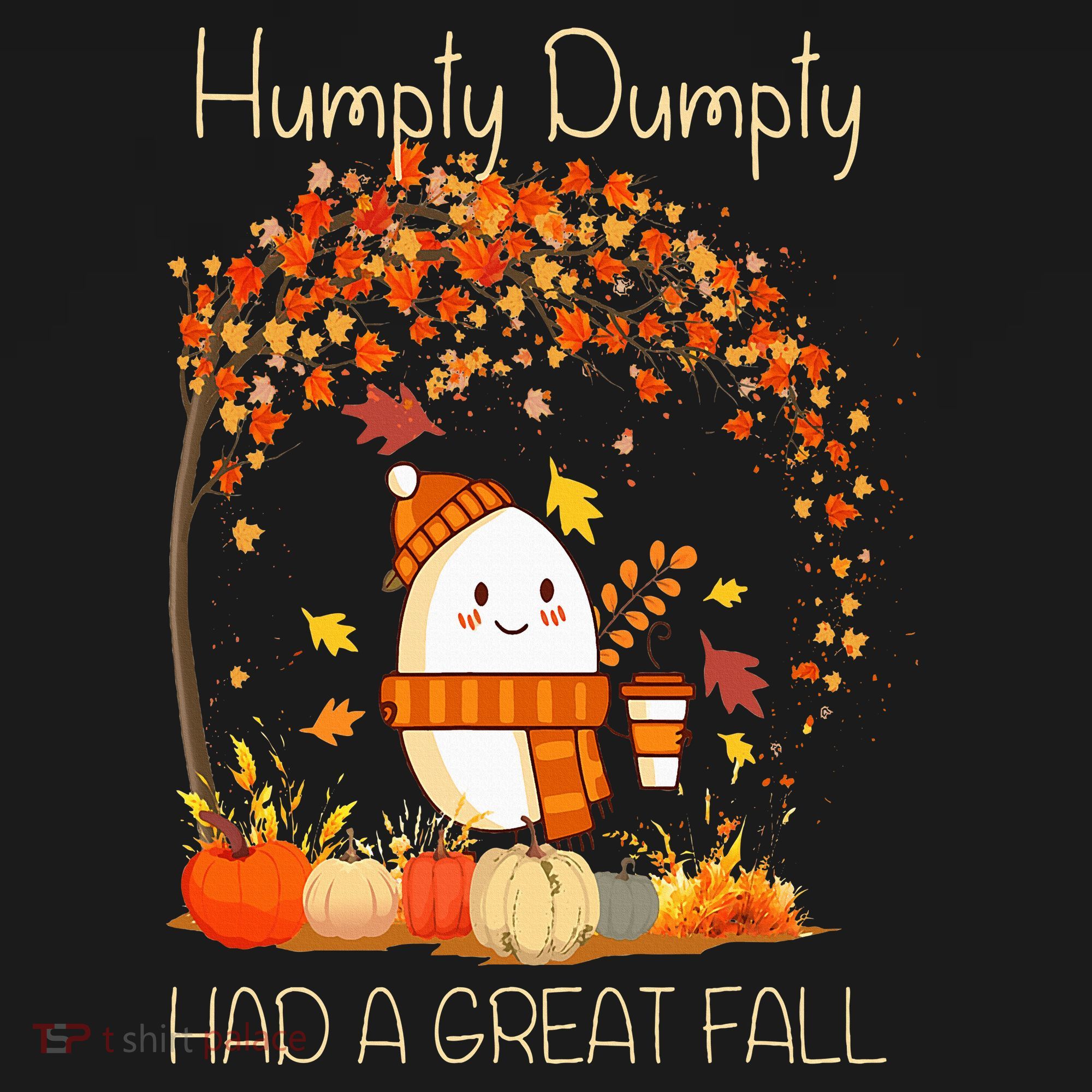 Humpty Dumpty Had A Great Fall Thanksgiving Autumn Halloween Women's Hoodie