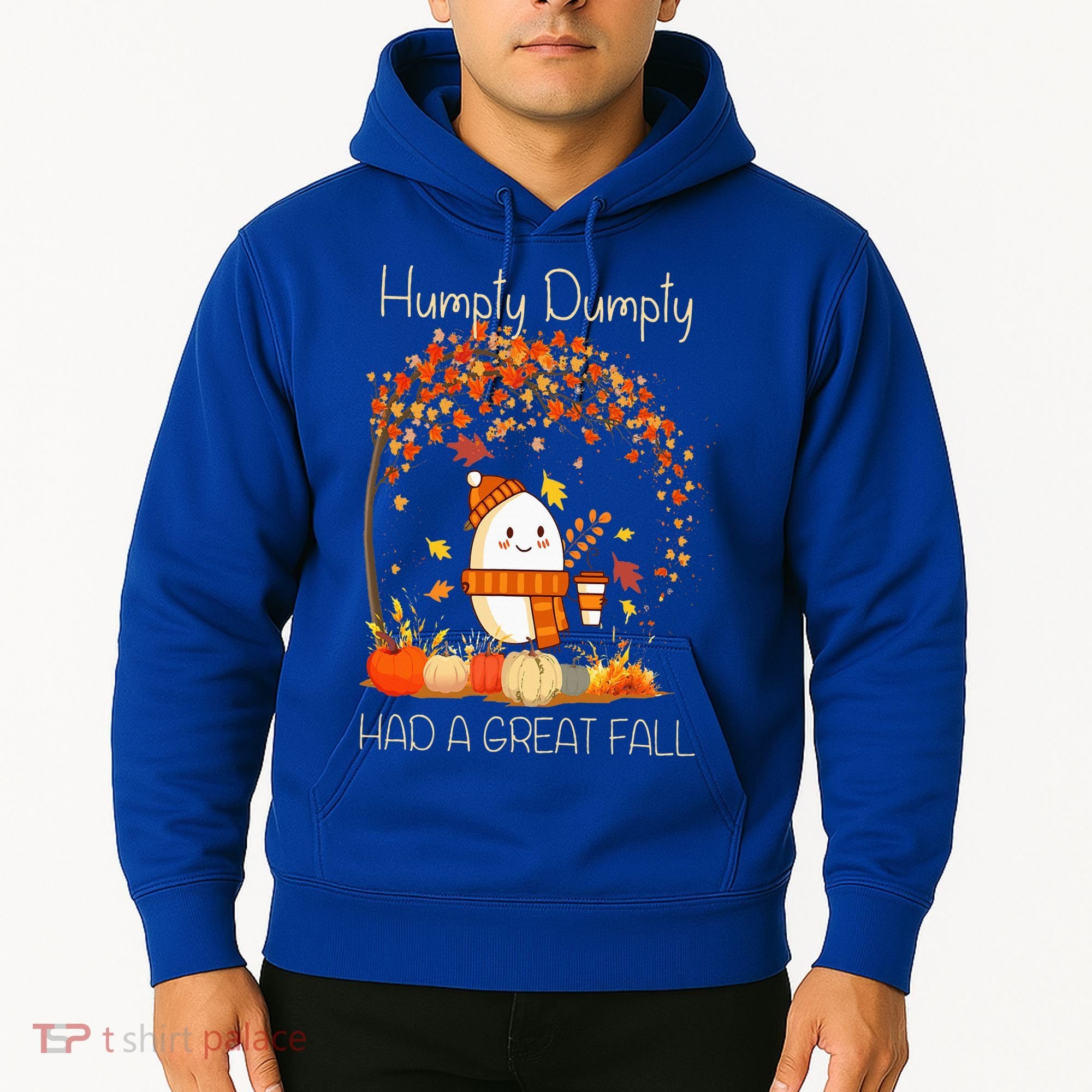 Humpty Dumpty Had A Great Fall Thanksgiving Autumn Halloween Hoodie