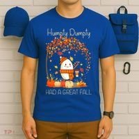 Humpty Dumpty Had A Great Fall Thanksgiving Autumn Halloween T-Shirt thumb 6