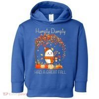 Humpty Dumpty Had A Great Fall Thanksgiving Autumn Halloween Toddler Hoodie thumb 0