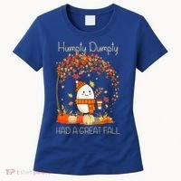 Humpty Dumpty Had A Great Fall Thanksgiving Autumn Halloween Women's T-Shirt thumb 0