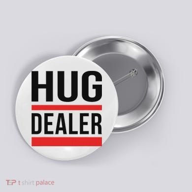 Hug Dealer Button