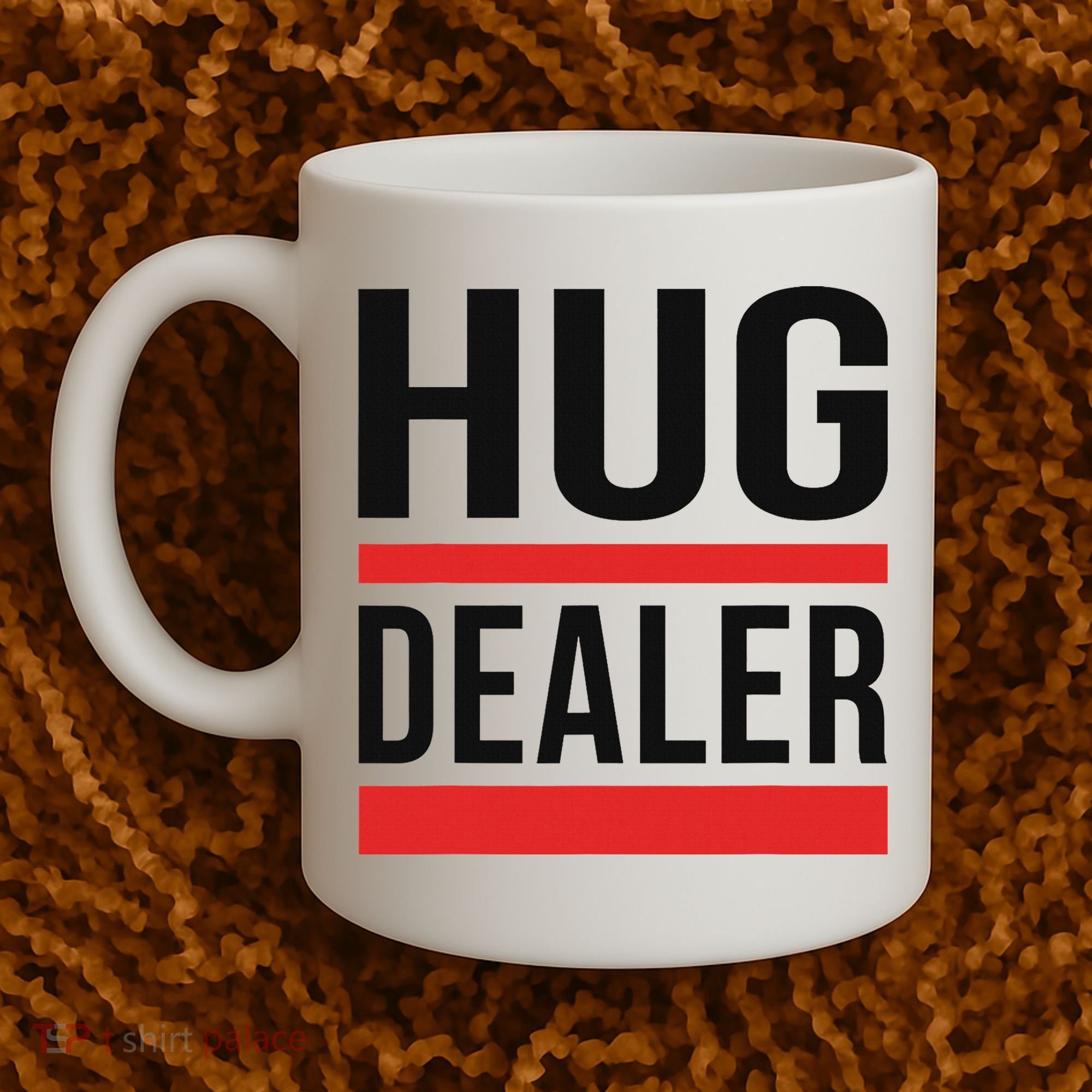 Hug Dealer Coffee Mug