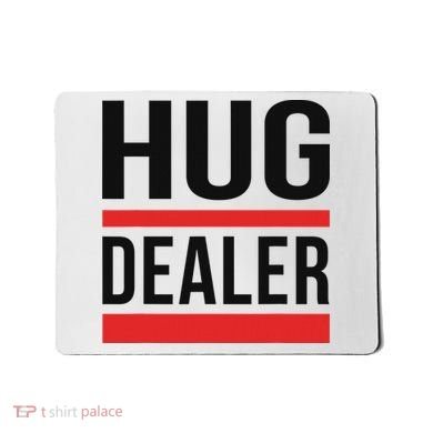 Hug Dealer Mousepad