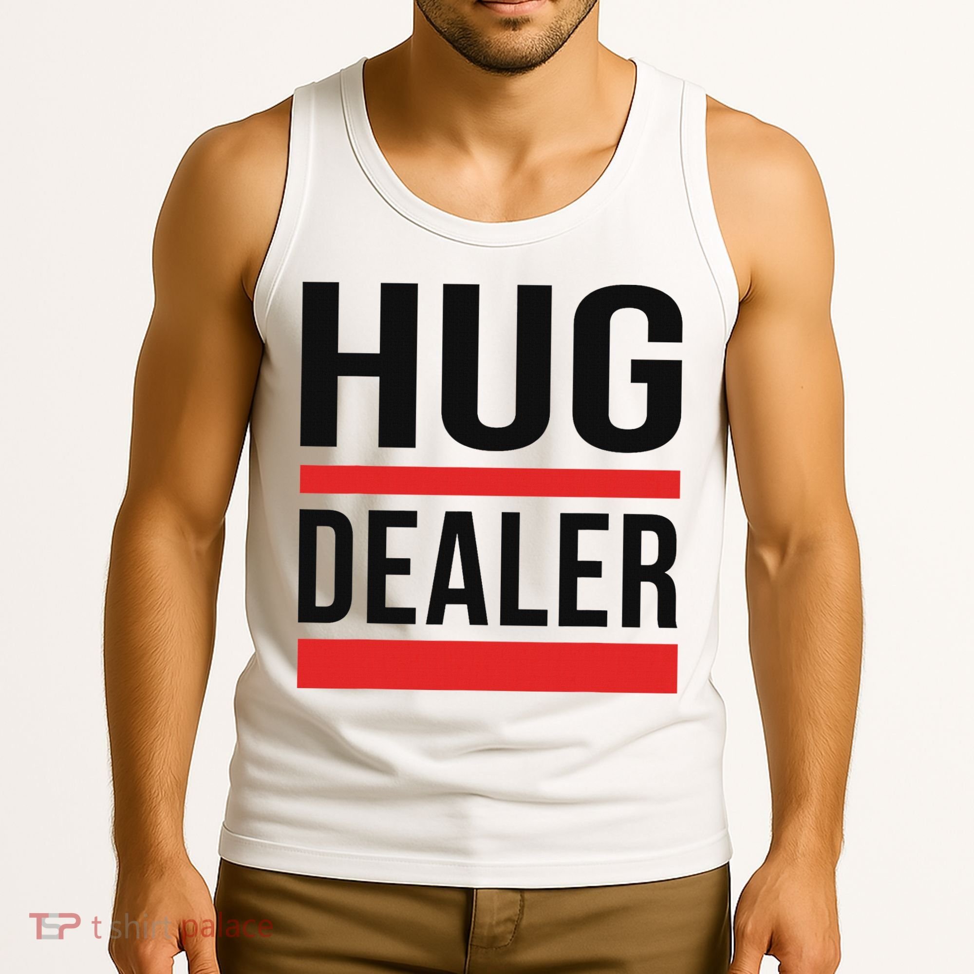 Hug Dealer Tank Top