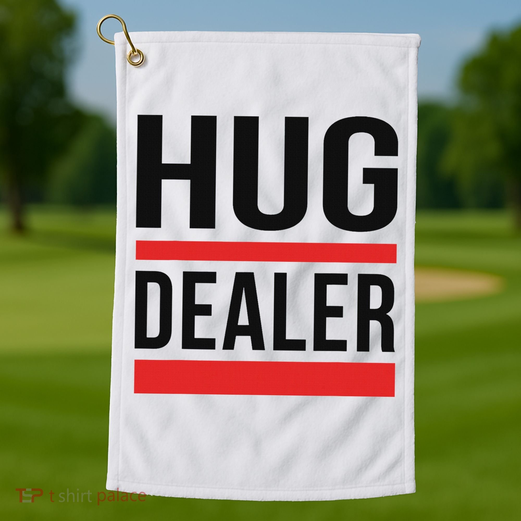 Hug Dealer Golf Towel
