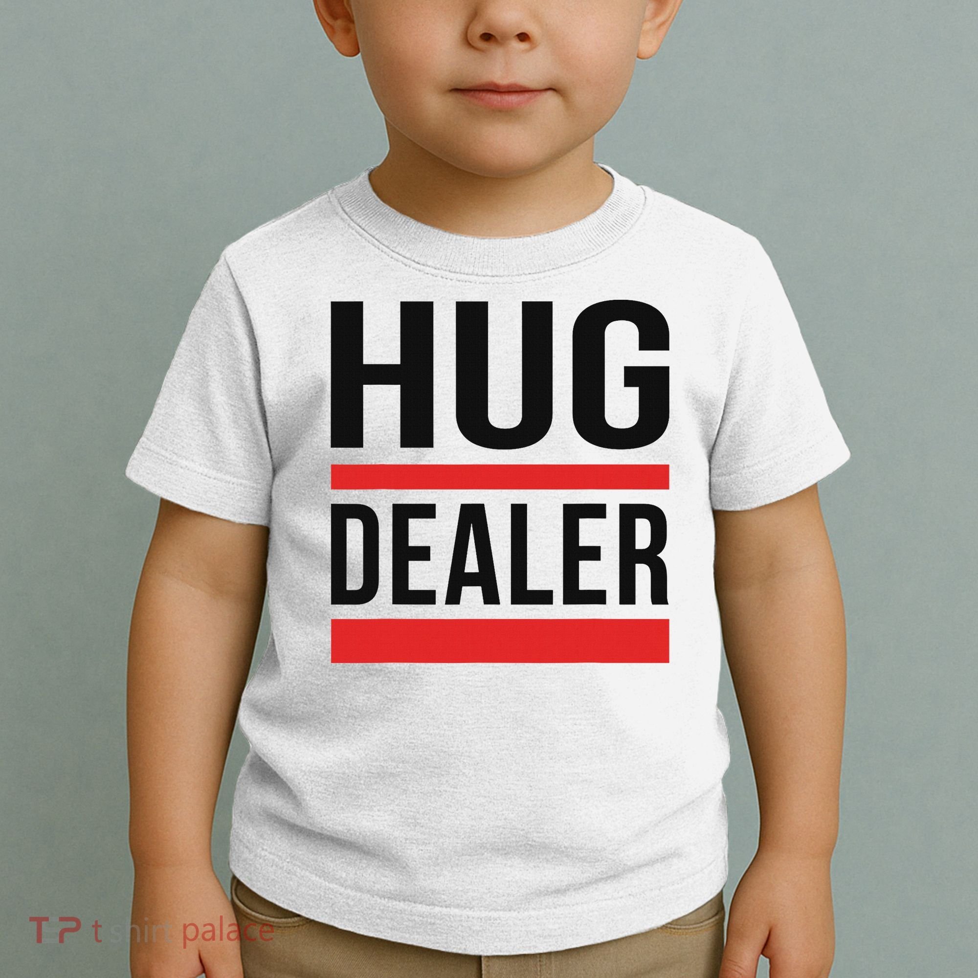 Hug Dealer Toddler T-Shirt