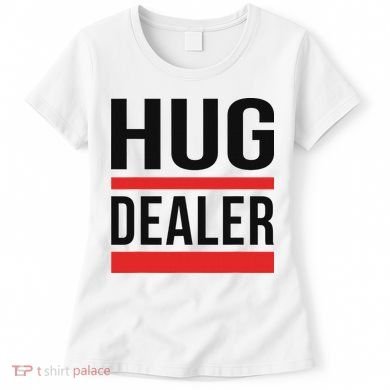 Hug Dealer Women's T-Shirt