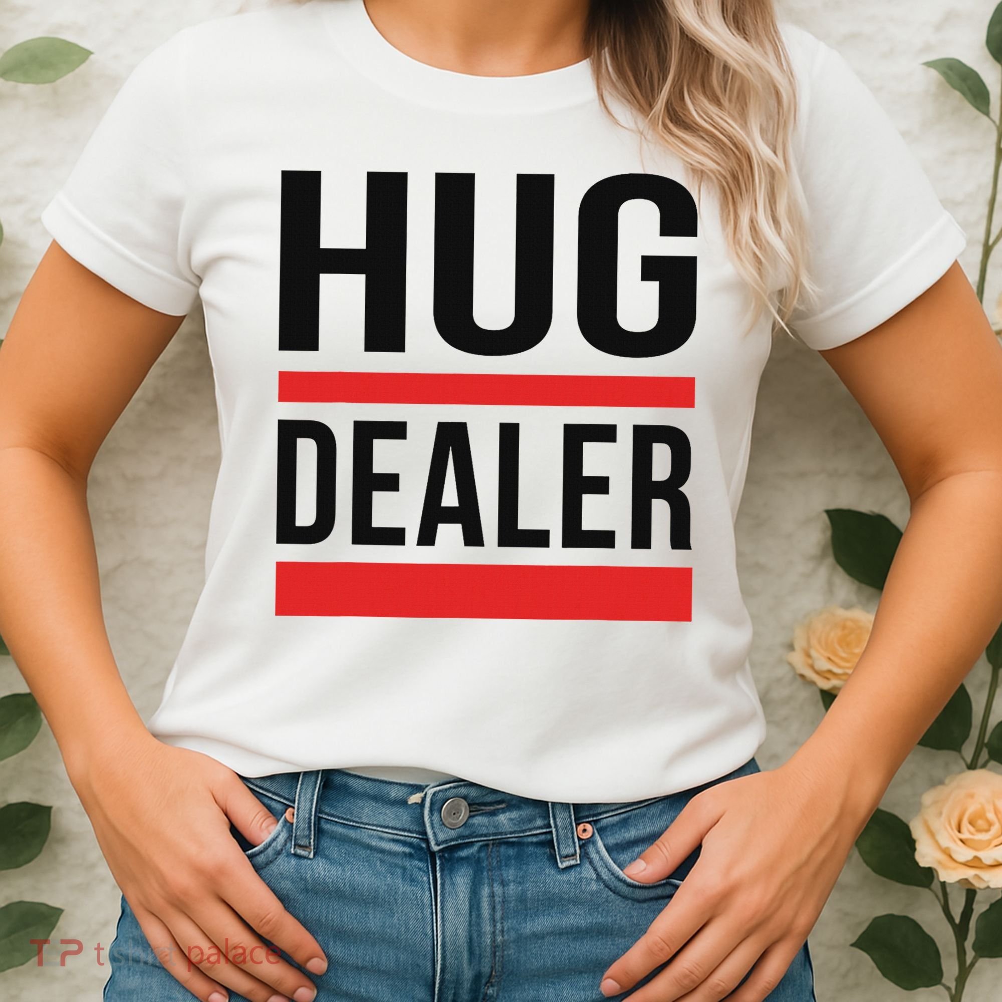 Hug Dealer Women's T-Shirt