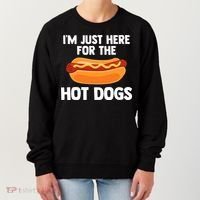Hot Dog I'm Just Here For Hot Dogs Women's Sweatshirt thumb 0