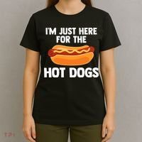 Hot Dog I'm Just Here For Hot Dogs T-Shirt thumb 4