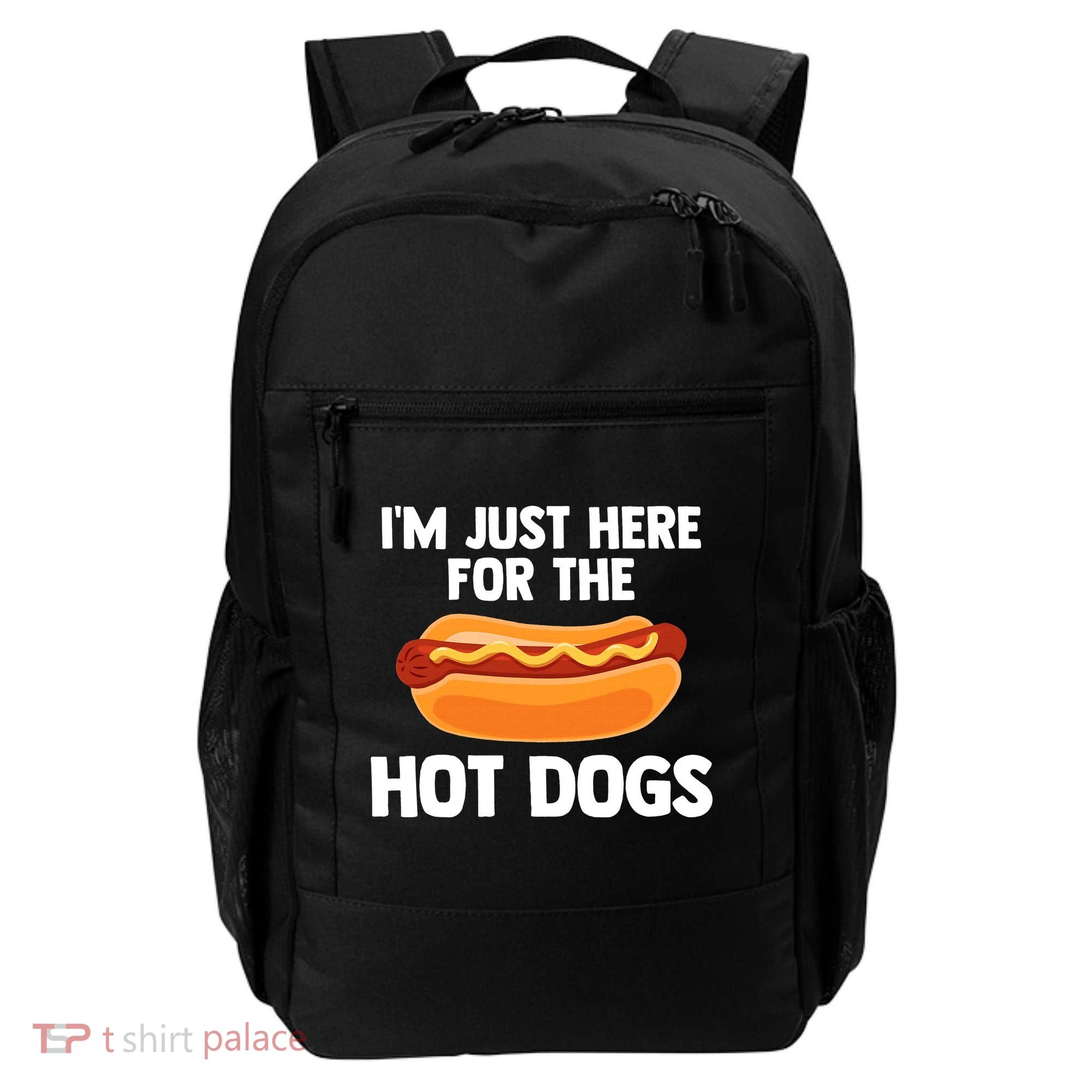 Hot Dog I'm Just Here For Hot Dogs Backpack