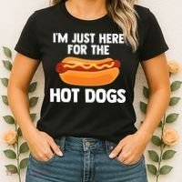 Hot Dog I'm Just Here For Hot Dogs Women's T-Shirt thumb 2
