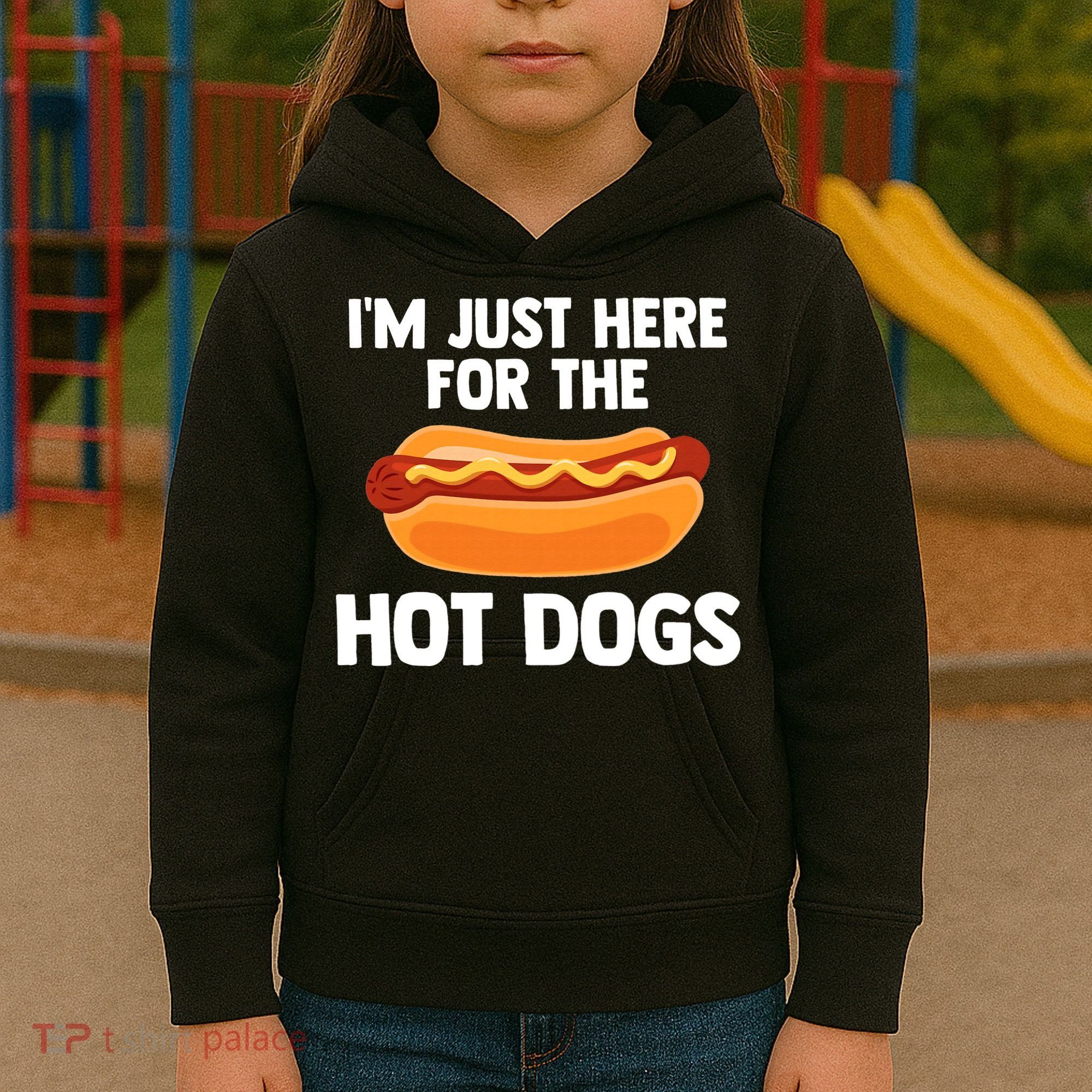 Hot Dog I'm Just Here For Hot Dogs Kids Hoodie