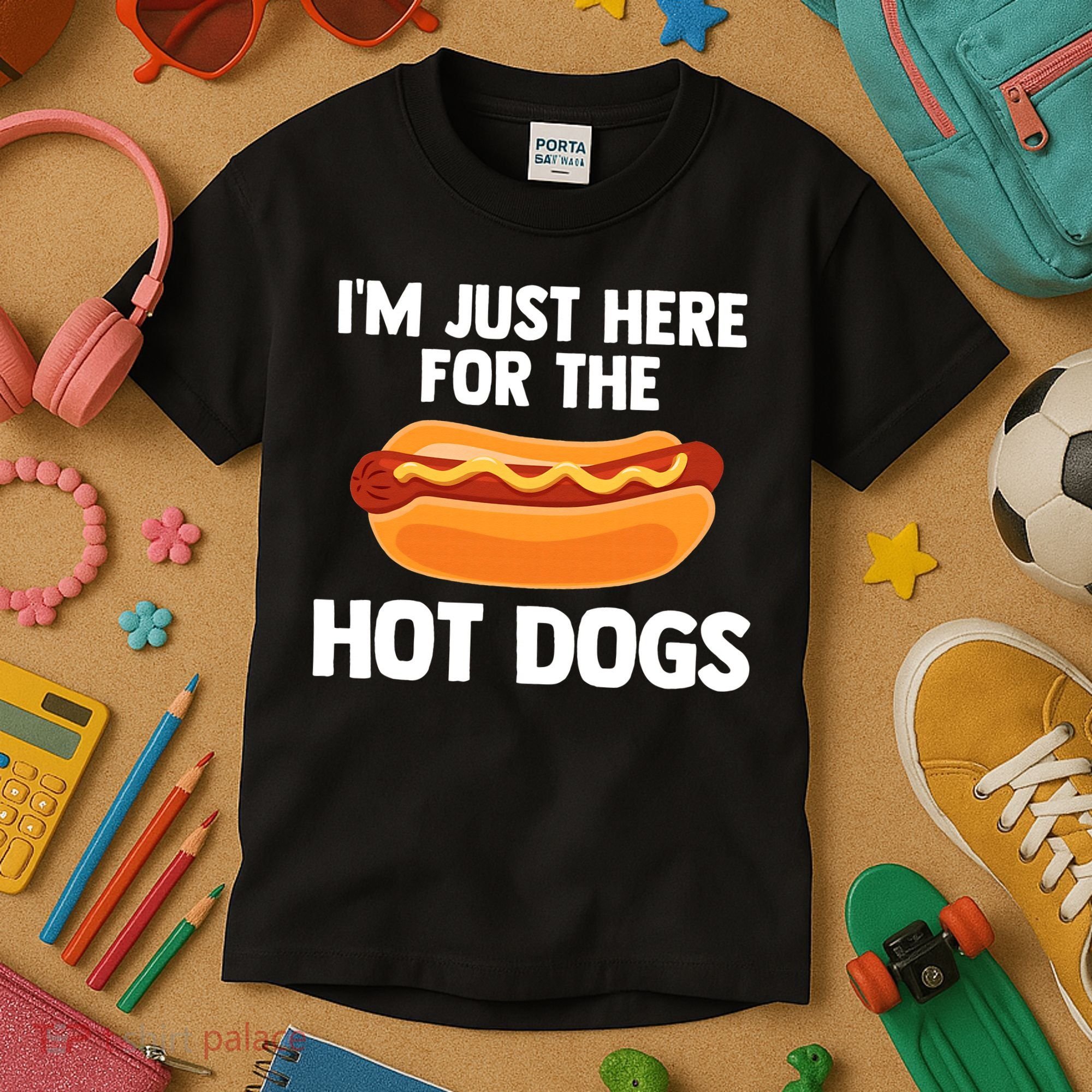 Hot Dog I'm Just Here For Hot Dogs Kids T-Shirt