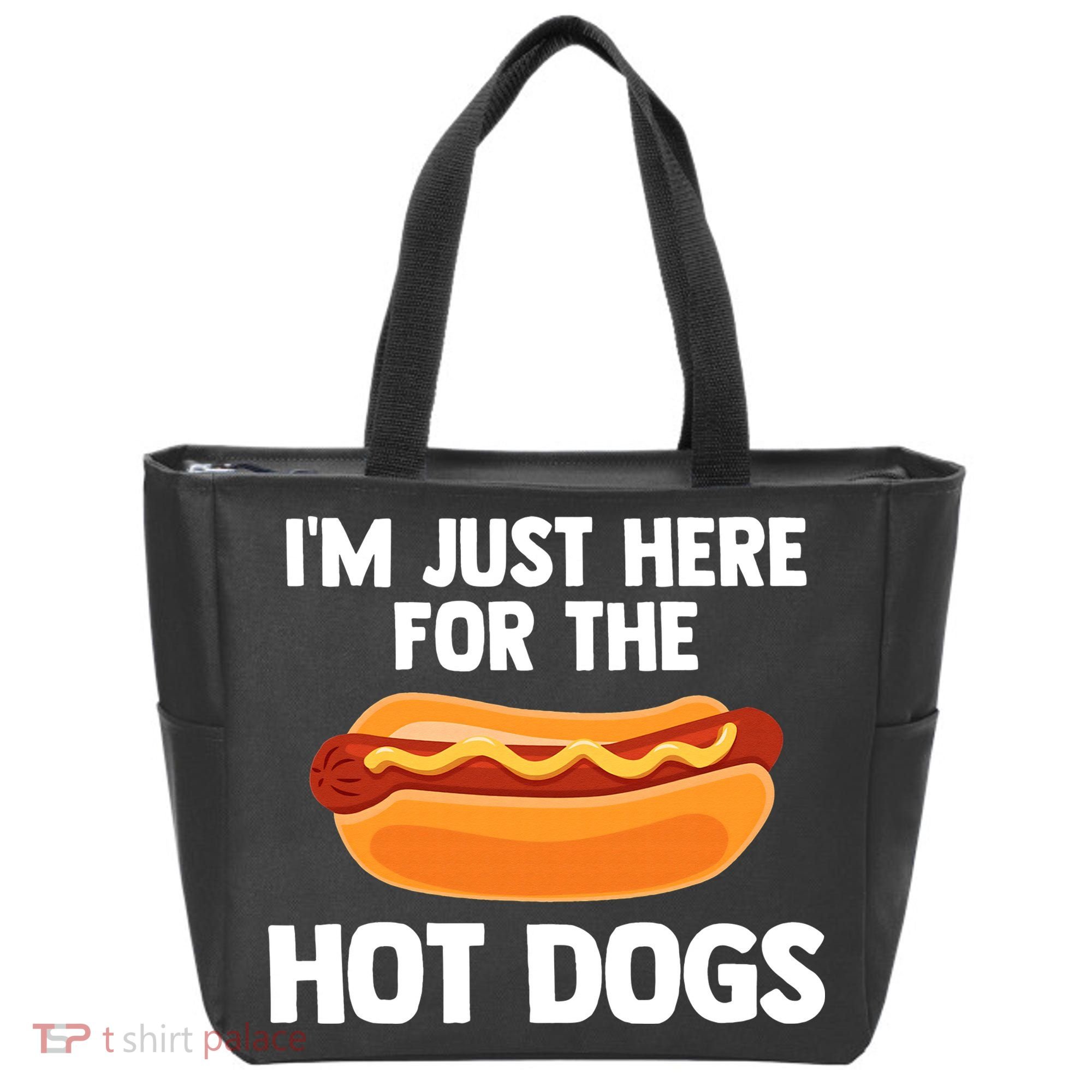 Hot Dog I'm Just Here For Hot Dogs Tote Bag