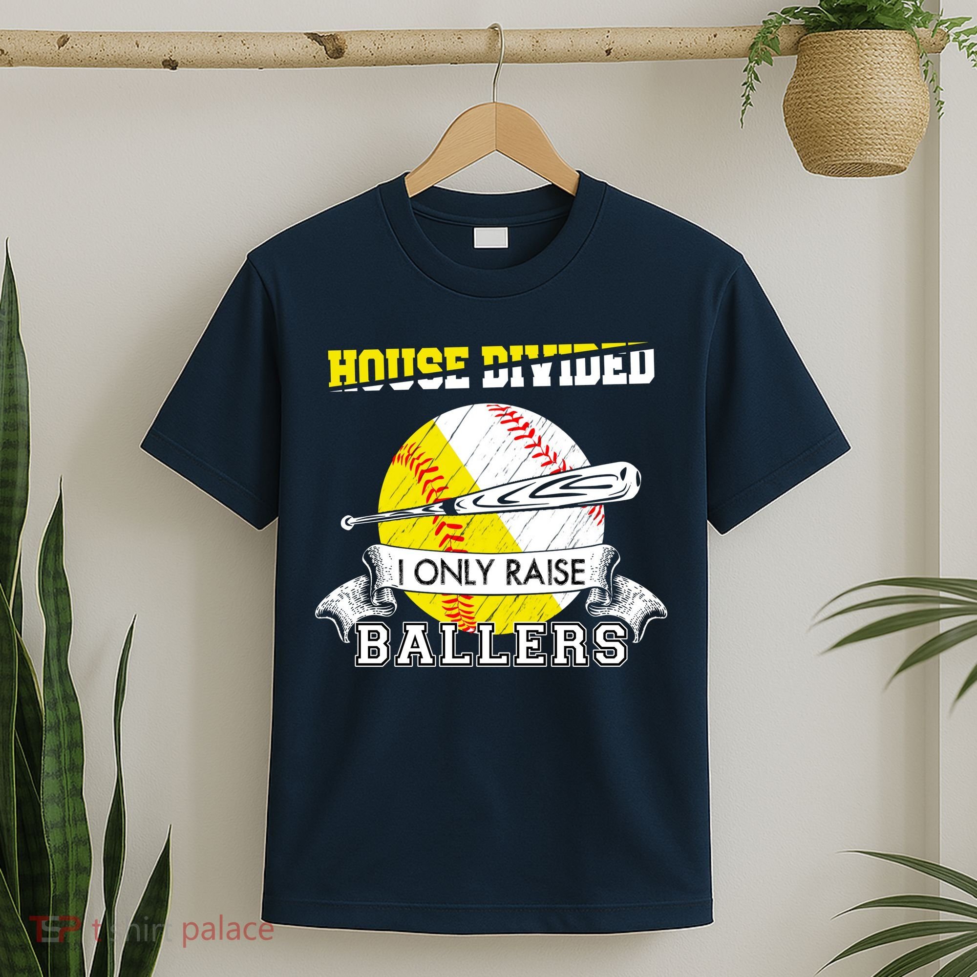 House Divided I Only Raise Ballers Baseball Softball Mom And Dad T-Shirt