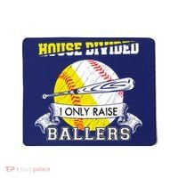 House Divided I Only Raise Ballers Baseball Softball Mom And Dad Mousepad thumb 0