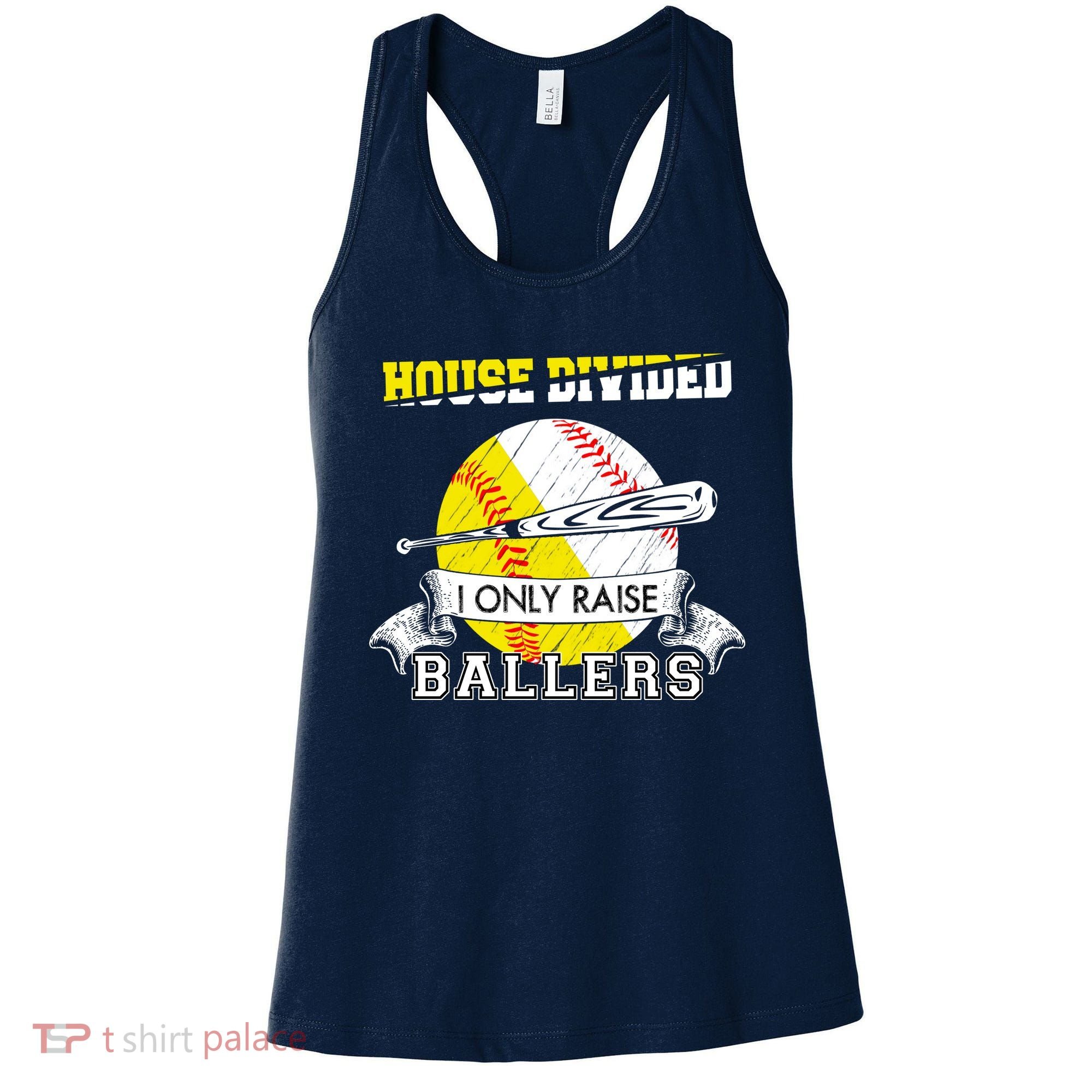 House Divided I Only Raise Ballers Baseball Softball Mom And Dad Women's Tank Top