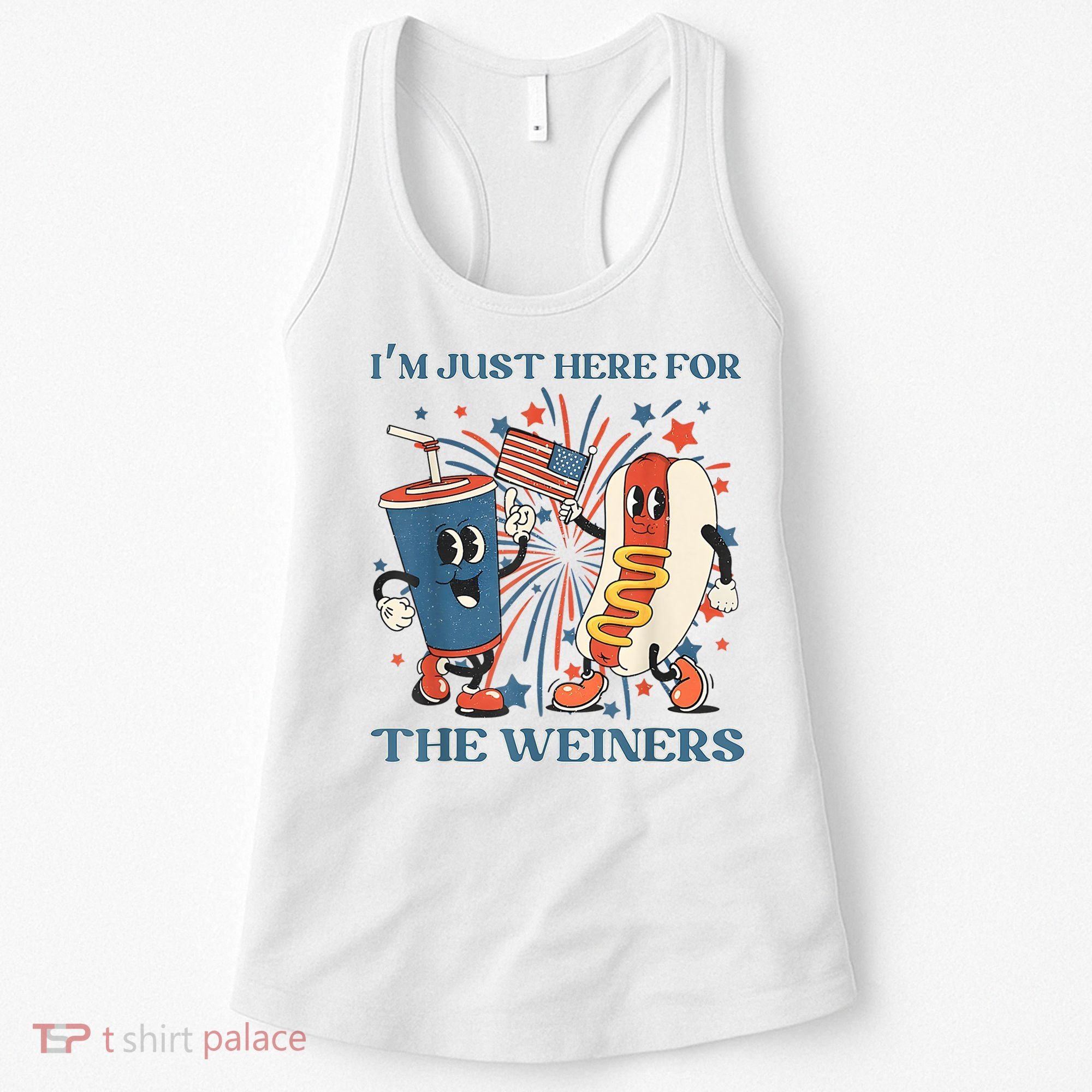 Hot Dog I'm Just Here For The Wieners 4Th Of July Women's Tank Top