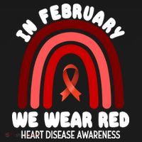 Heart Disease In February We Wear Red Sweatshirt thumb 3
