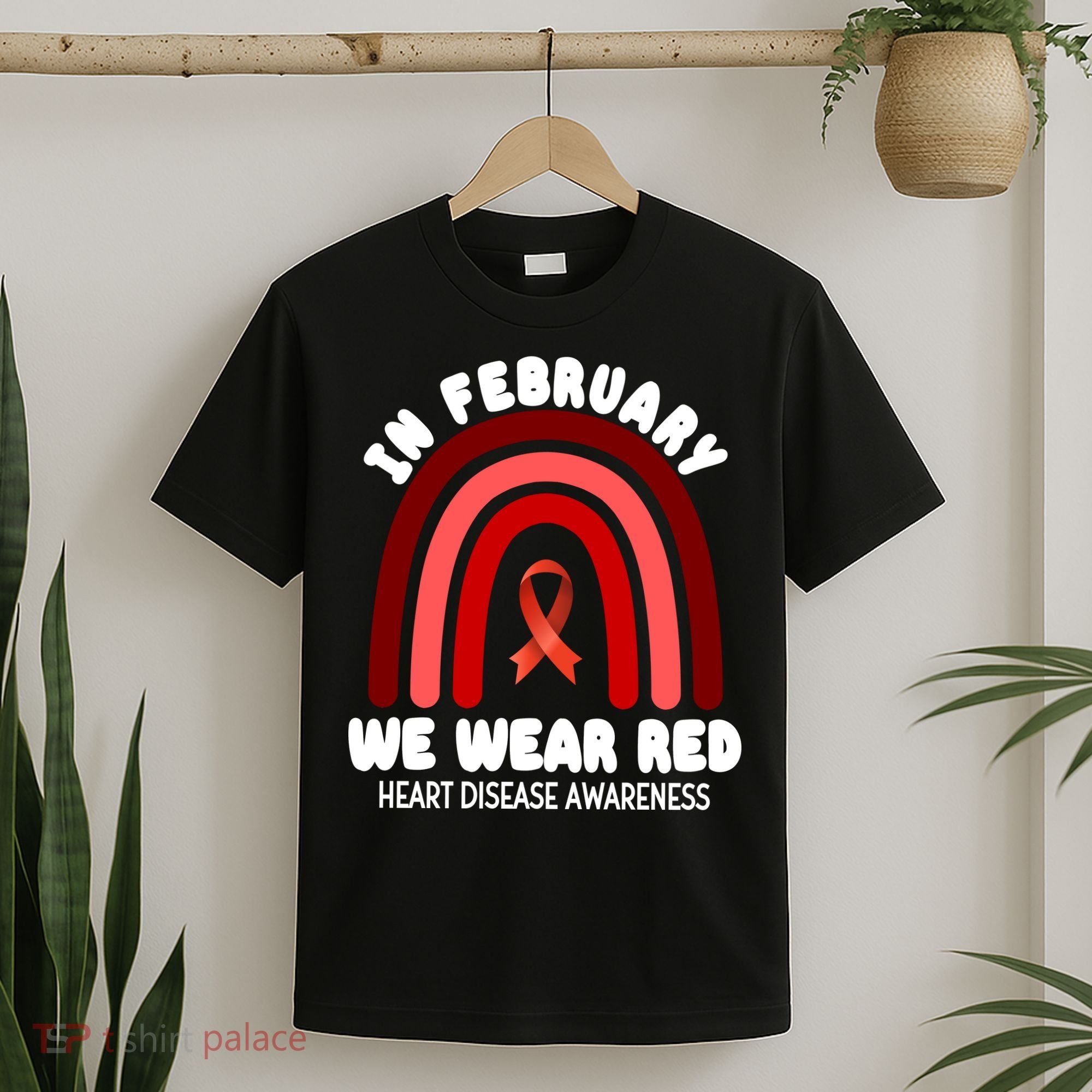 Heart Disease In February We Wear Red T-Shirt