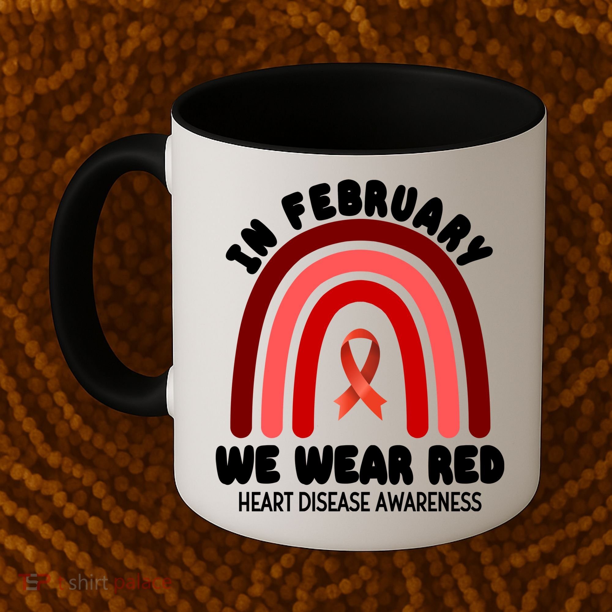 Heart Disease In February We Wear Red Coffee Mug