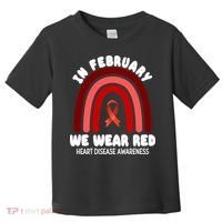 Heart Disease In February We Wear Red Toddler T-Shirt thumb 0