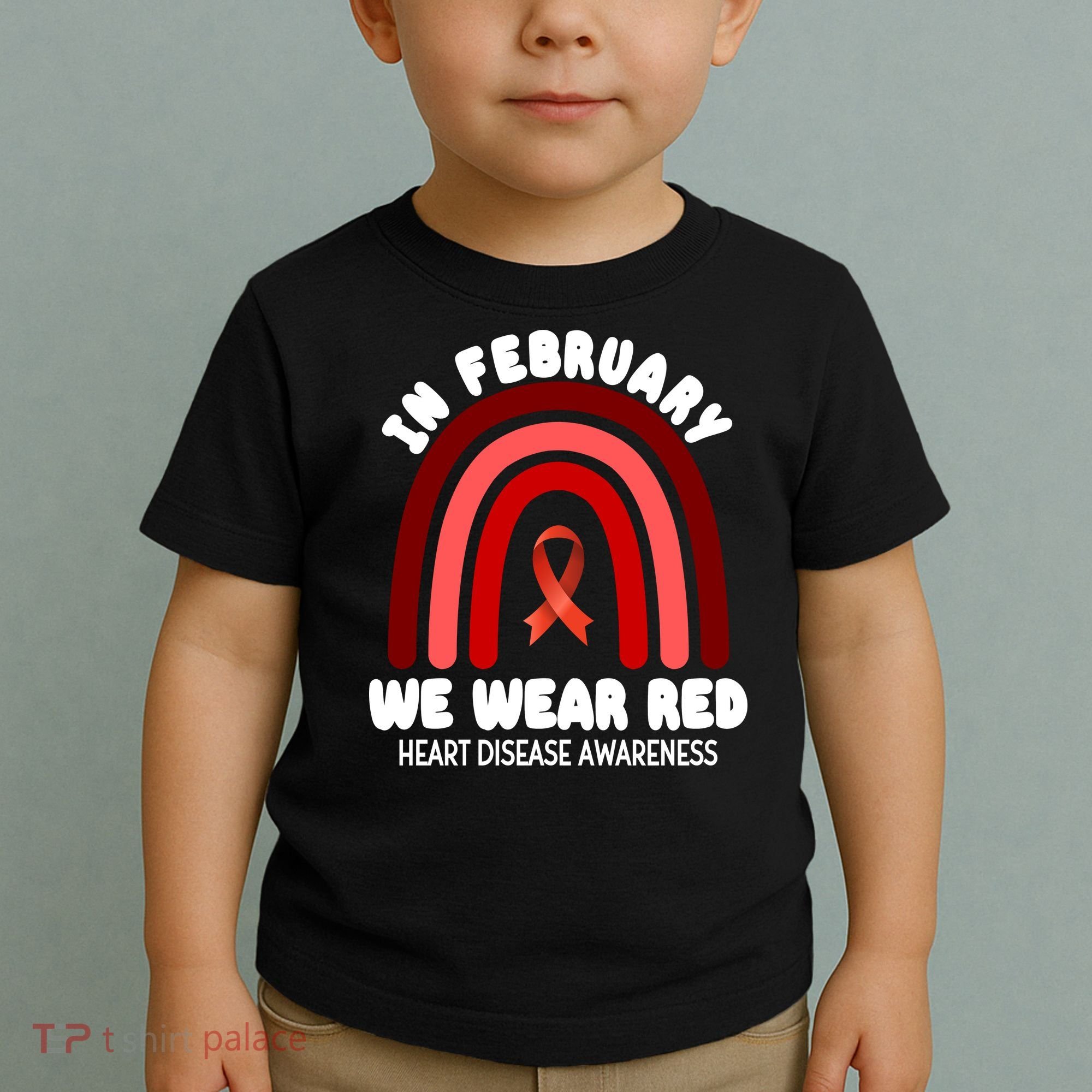 Heart Disease In February We Wear Red Toddler T-Shirt