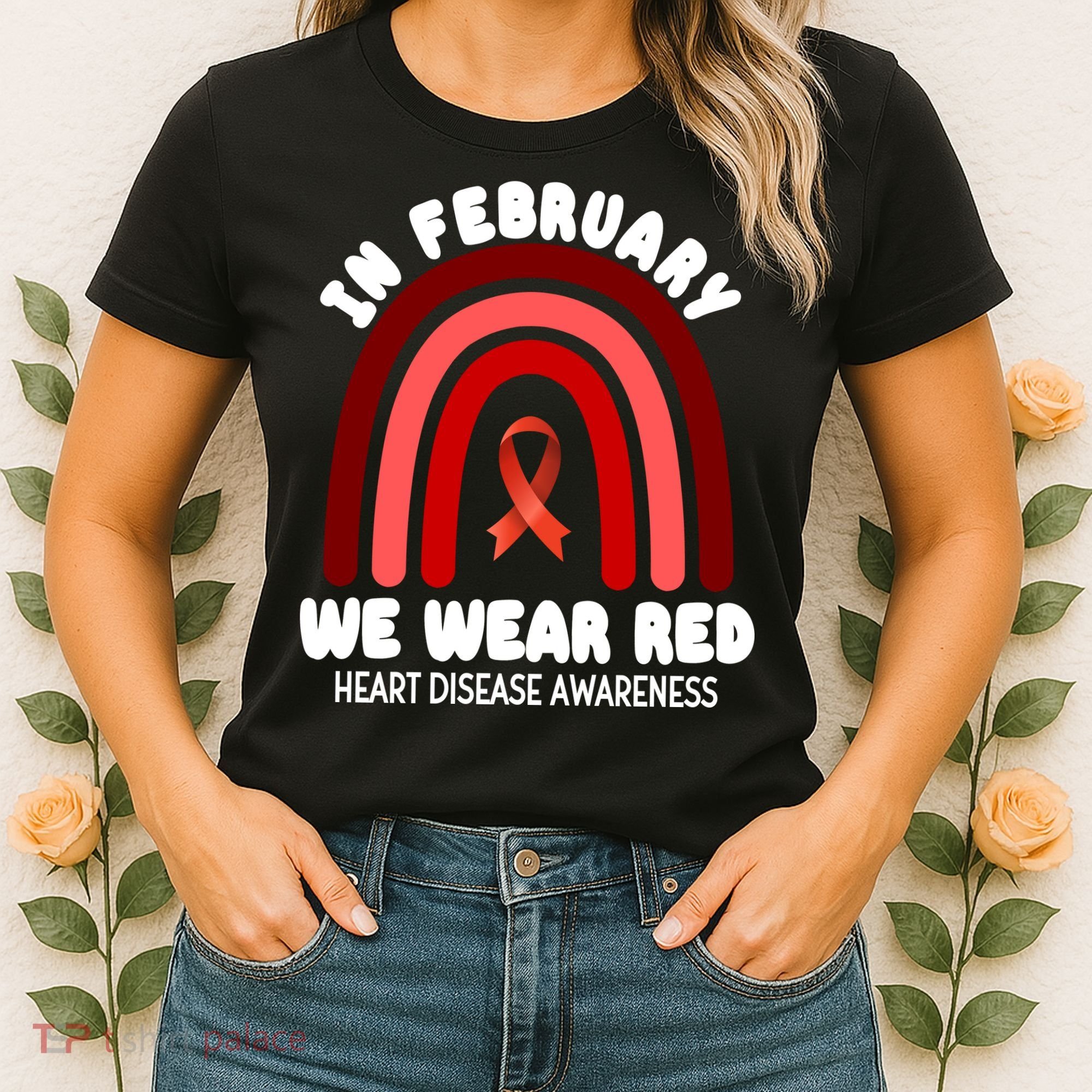 Heart Disease In February We Wear Red Women's T-Shirt