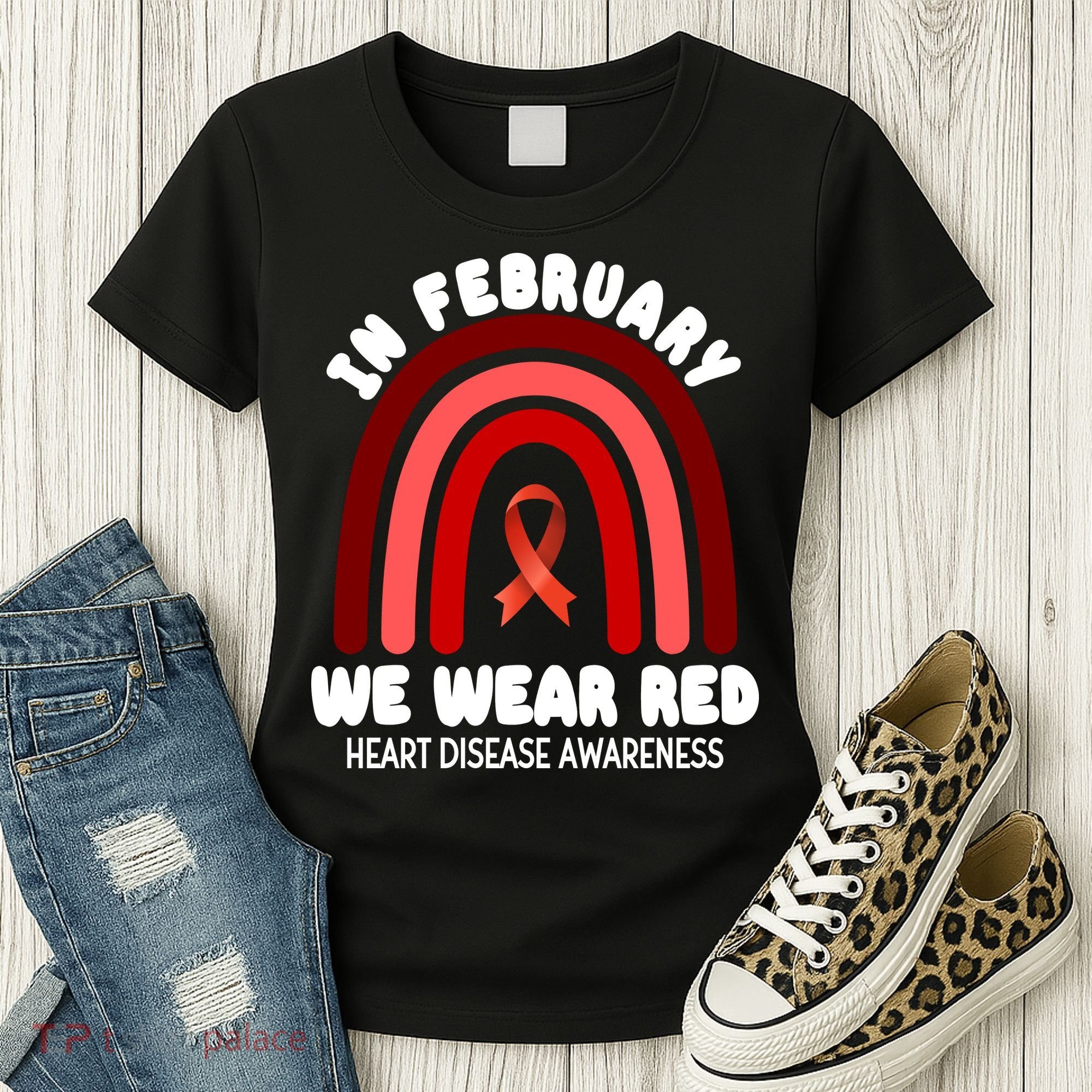 Heart Disease In February We Wear Red Women's T-Shirt