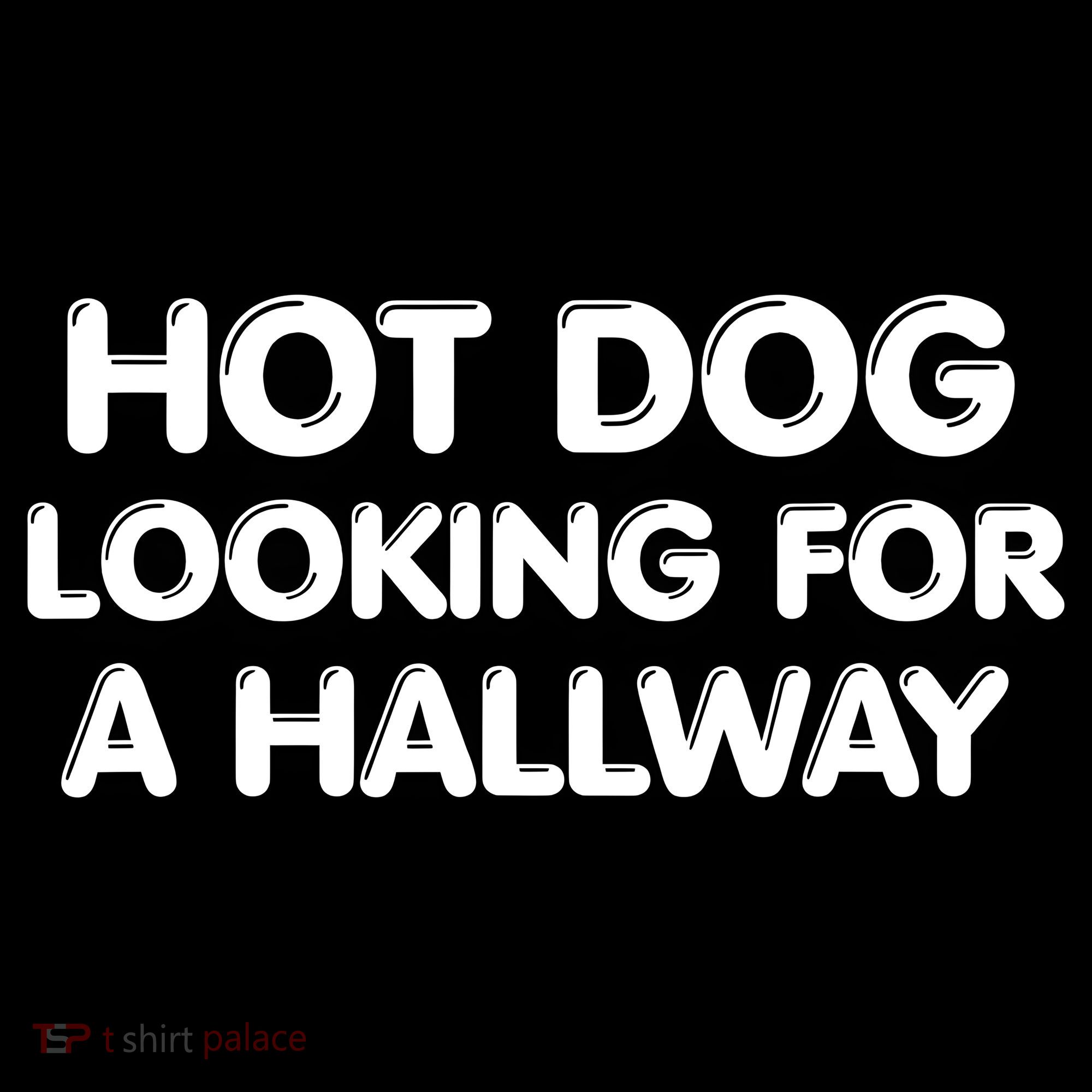 Hot Dog Looking For A Hallway Funny Sweatshirt