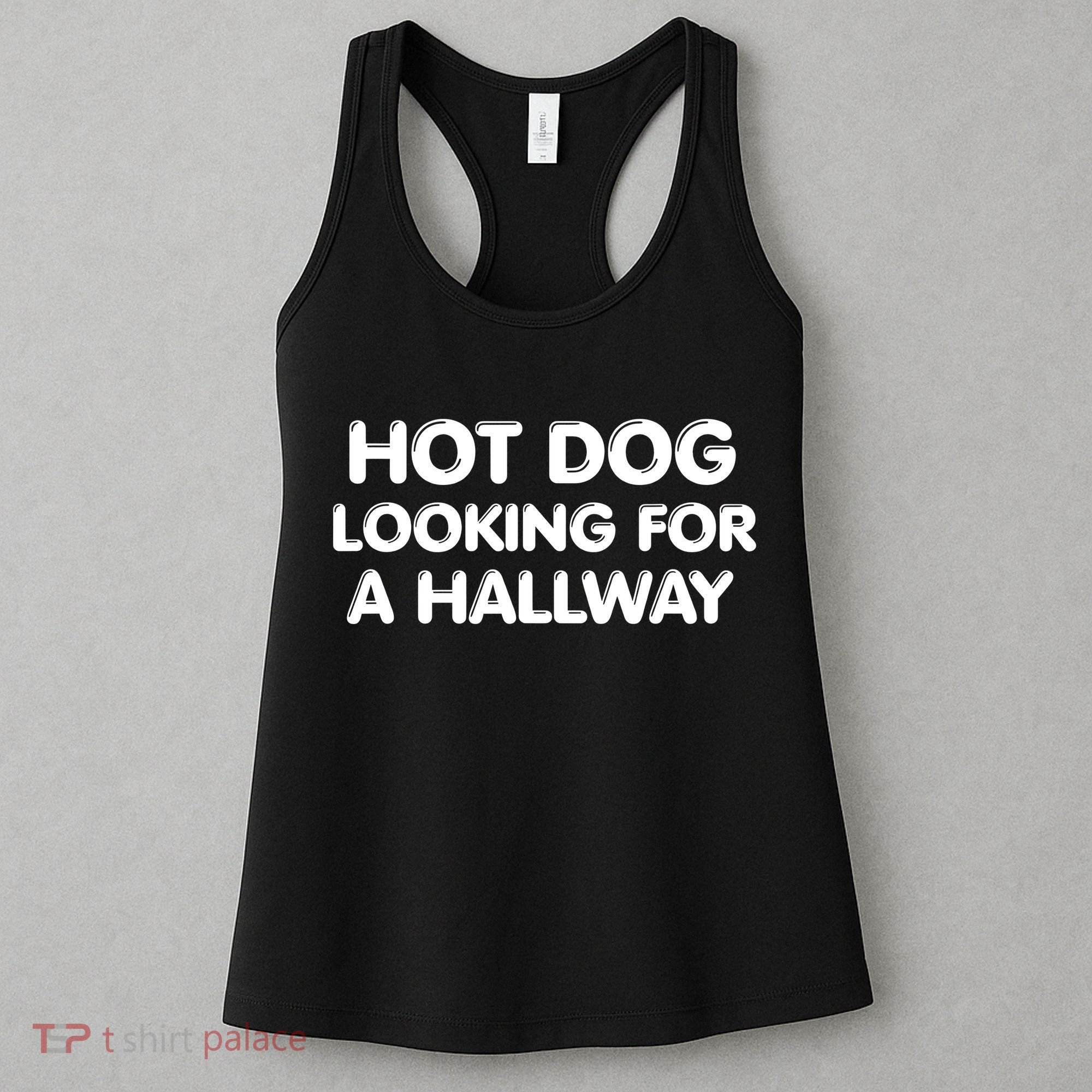 Hot Dog Looking For A Hallway Funny Women's Tank Top