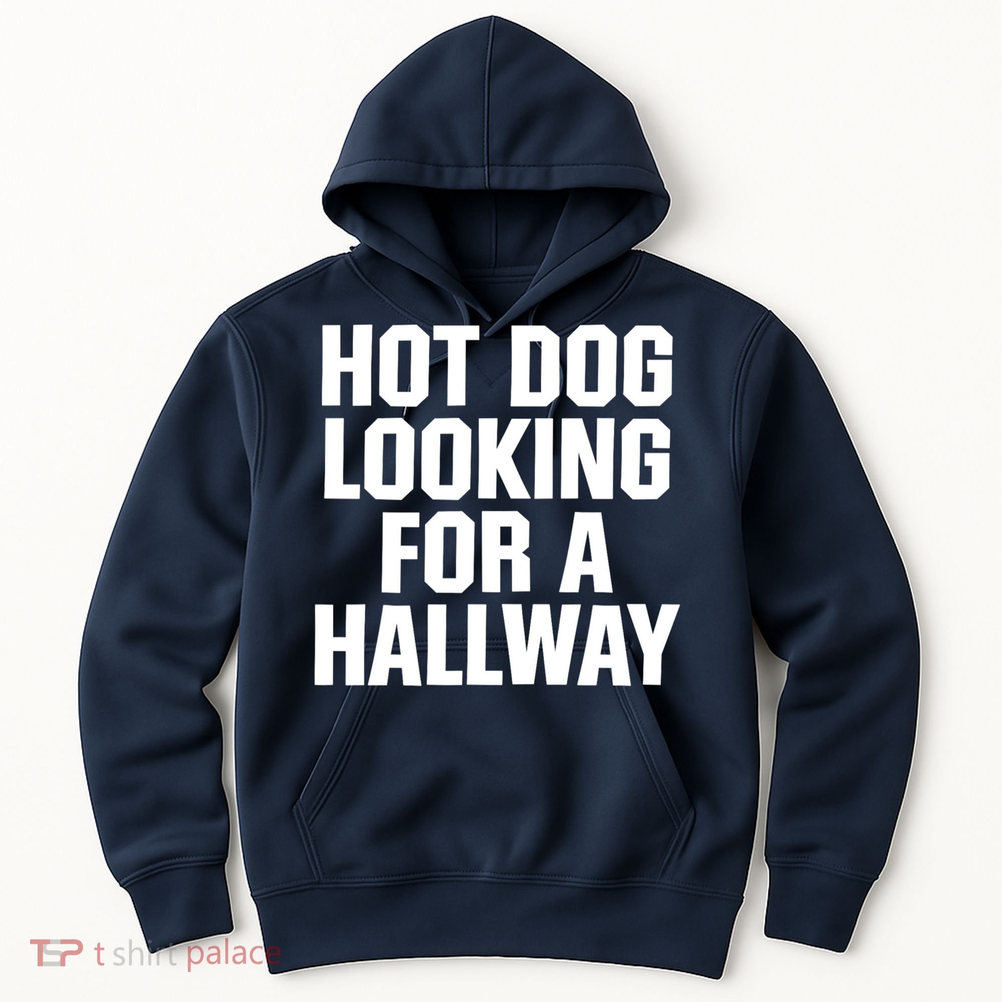Hot Dog Looking For A Hallway Fast Food Funny Hoodie